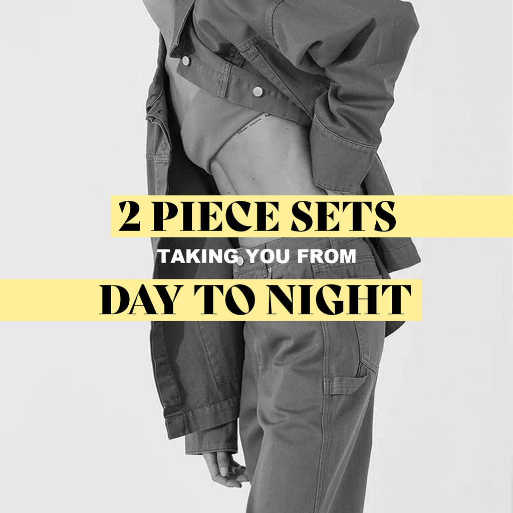 2 Piece Sets Taking You From Day To Night